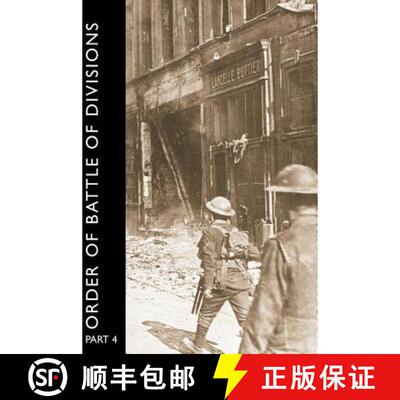 【3-4周达】精装 Order of Battle of Divisions, Part 4: The Army Council, Ghqs, Armies and Corps, Inclu... [9781847347732]