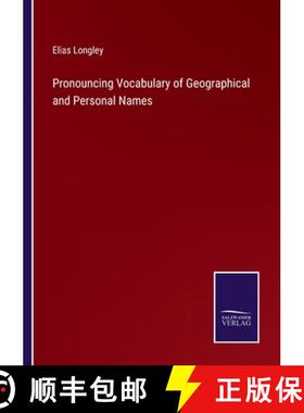 【3-4周达】Pronouncing Vocabulary of Geographical and Personal Names [9783375168865]