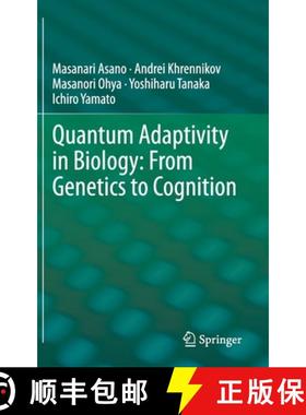【3-4周达】Quantum Adaptivity in Biology: From Genetics to Cognition [9789401798181]