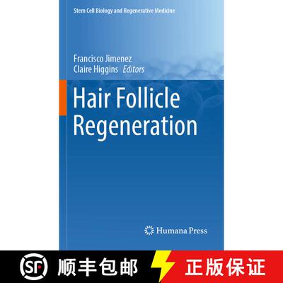 【3-4周达】Hair Follicle Regeneration [9783030983338]