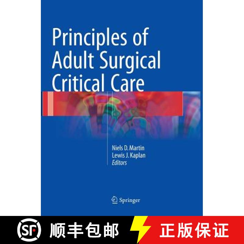 【3-4周达】Principles of Adult Surgical Critical Care [9783319814889]