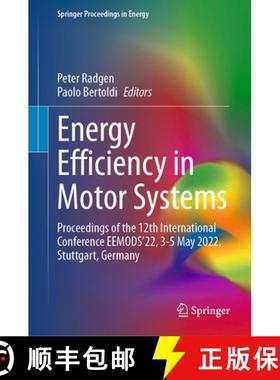 【3-4周达】Energy Efficiency in Motor Systems : Proceedings of the 12th International Conference EEMO... [9783031654787]