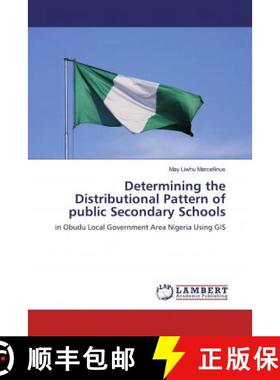 预订 Determining the Distributional Pattern of public Secondary Schools [9786200650801]