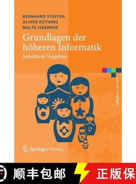 【3-4周达】Grundlagen Der Höheren Informatik: Induktives Vorgehen [9783642401459]