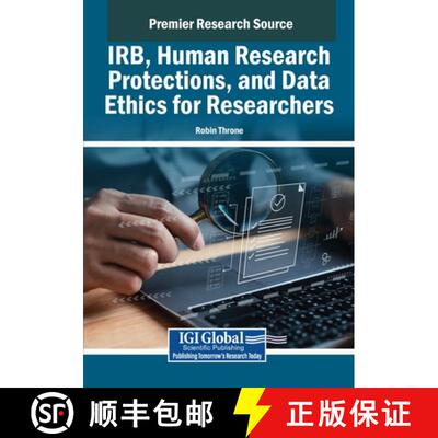 【3-4周达】IRB, Human Research Protections, and Data Ethics for Researchers [9798369351611]