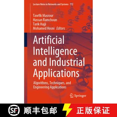 【4周达】Artificial Intelligence and Industrial Applications : Algorithms, Techniques, and Engineerin... [9783031435195]