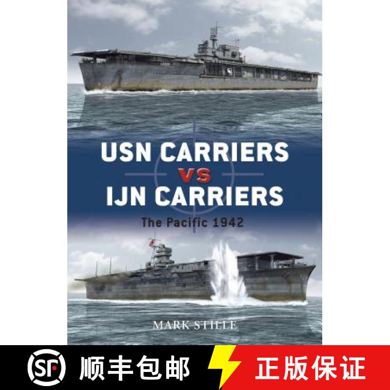 【3-4周达】USN Carriers vs Ijn Carriers: The Pacific, 1942 [9781846032486]