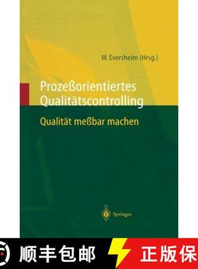 【3-4周达】Prozessorientiertes Qualitatscontrolling: Qualitat Messbar Machen [9783642638398]