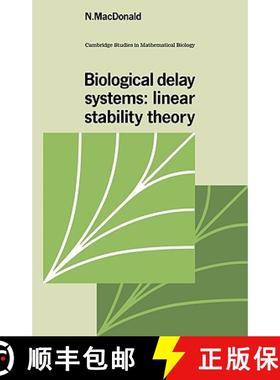 【3-4周达】Biological Delay Systems: Linear Stability Theory - Biological Delay Systems: Linear Stabi... [9780521048163]