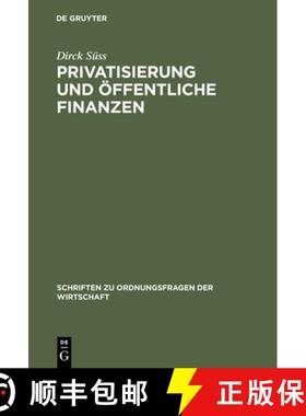 预订 Privatisierung und oeffentliche Finanzen [9783828201934]