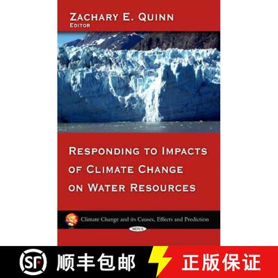【3-4周达】精装 Responding to Impacts of Climate Change on Water Resources [9781607419921]