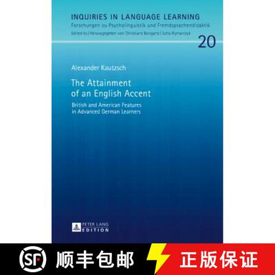 【3-4周达】The Attainment of an English Accent : British and American Features in Advanced German Lea... [9783631720998]