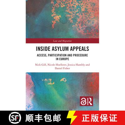 【3-4周达】Inside Asylum Appeals: Access, Participation and Procedure in Europe [9781032281155]