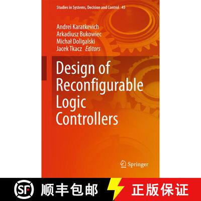 【3-4周达】Design of Reconfigurable Logic Controllers (1st ed. 2016) (1st ed. 2016) (1st ed. 2016) (1... [9783319267234]