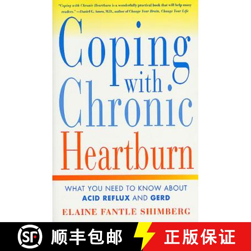 【3-4周达】Coping with Chronic Heartburn: What You Need to Know about Acid Reflux and Gerd [9780312268848]