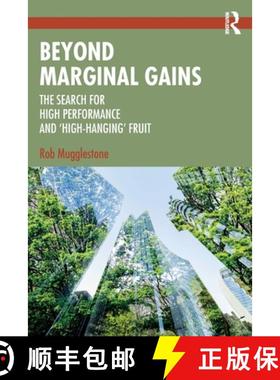 【3-4周达】Beyond Marginal Gains: The Search for High Performance and 'High-Hanging' Fruit [9781032613857]