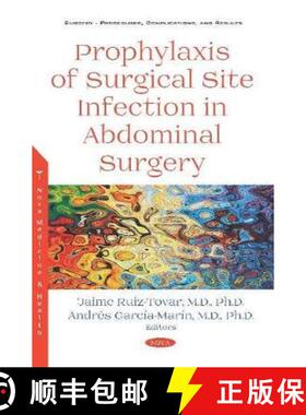【3-4周达】Prophylaxis of Surgical Site Infection in Abdominal Surgery [9781536156157]