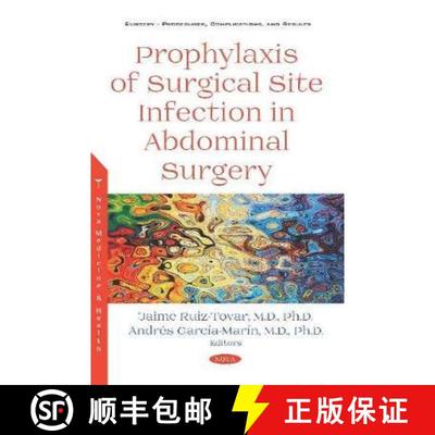 【3-4周达】Prophylaxis of Surgical Site Infection in Abdominal Surgery [9781536156157]