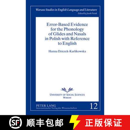 【3-4周达】精装 Error-Based Evidence for the Phonology of Glides and Nasals in Polish with Reference ... [9783631632284]