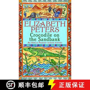 【3-4周达】Crocodile on the Sandbank: Miss Marple crossed with Indiana Jones! [9781845293888]