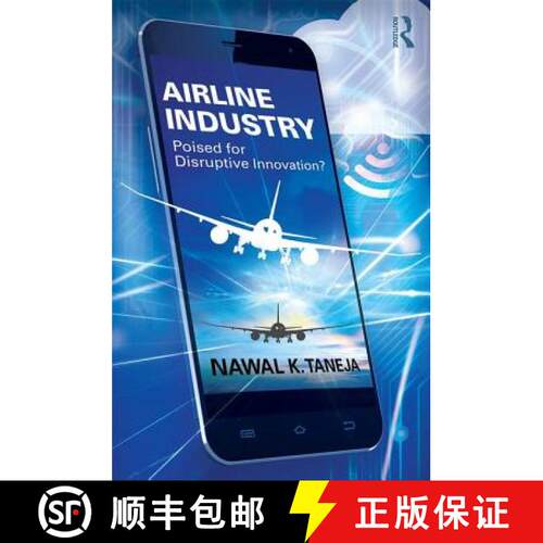 【3-4周达】精装 Airline Industry: Poised for Disruptive Innovation? [9781472484017]