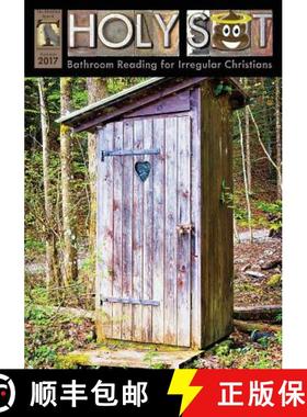 预订 Holy Shit Autumn 2017: Bathroom Reading for Irregular Christians [9781939636171]
