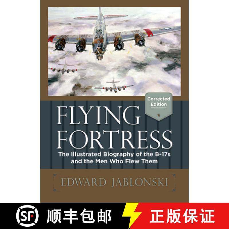 预订 Flying Fortress (Corrected Edition) [9781626548671]