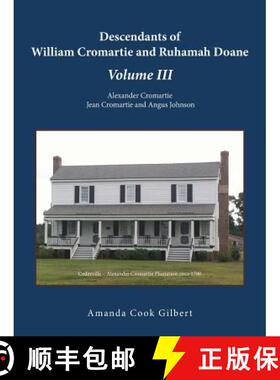 【3-4周达】Descendants of William Cromartie and Ruhamah Doane: Alexander Cromartie, Jean Cromartie an... [9781490807744]