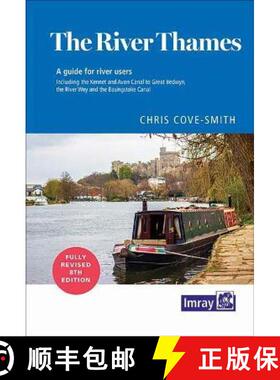 【3-4周达】River Thames: Including the River Wey, Basingstoke Canal and Kennet and Avon Canal [9781786791849]