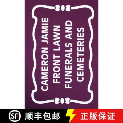 【3-4周达】精装 Cameron Jamie: Front Lawn Funerals and Cemeteries [9783905929744]