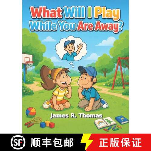 【3-4周达】What Will I Play While You Are Away? [9781971190051]