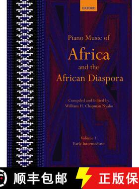 【3-4周达】Piano Music of Africa and the African Diaspora Volume 1: Early Intermediate - Piano Music ... [9780193868229]