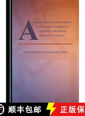预订 A Linguistic Analysis of Some Problems of Arabic-English Translation of Legal Texts, with Specia... [9781443880800]