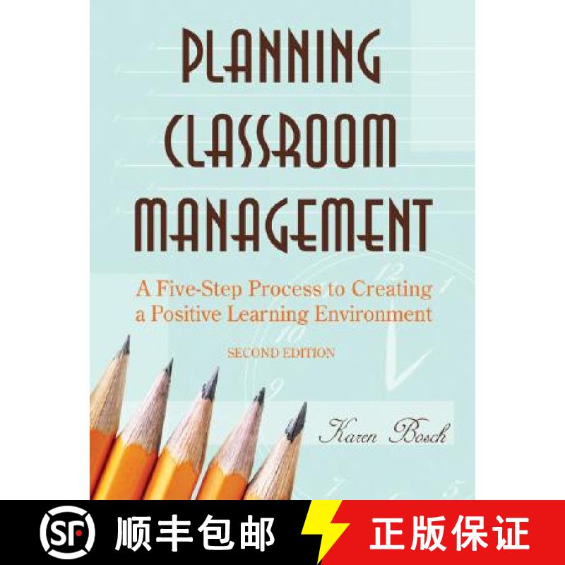 【3-4周达】Planning Classroom Management: A Five-Step Process to Creating a Positive Learning Environ... [9781412937689]