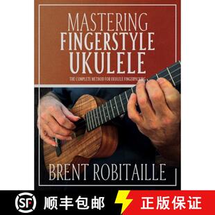 for 9781990144189 Mastering The Complete Ukulele 3周达 Fingerstyle Fingerpicking Method