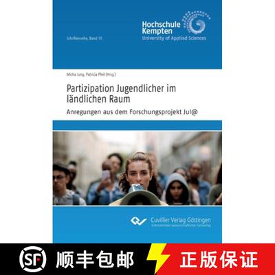 【3-4周达】Partizipation Jugendlicher im ländlichen Raum Anregungen aus dem Forschungsprojekt Jul@ [9783689528294]