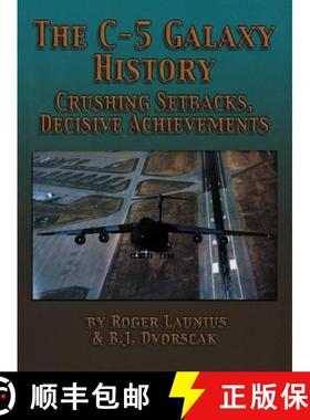 【3-4周达】The C-5 Galaxy History : Crushing Setbacks, Decisive Achievements [9781681624389]