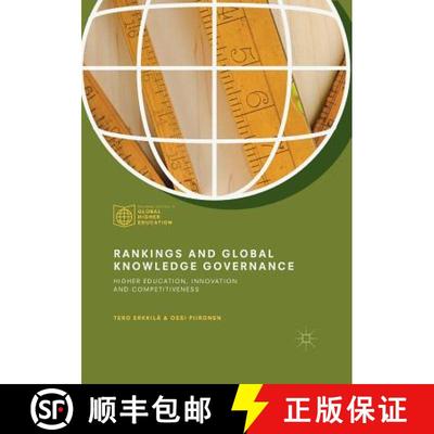 【3-4周达】Rankings and Global Knowledge Governance : Higher Education, Innovation and Competitivenes... [9783319886879]