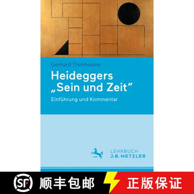 【3-4周达】Heideggers Sein und Zeit : Einführung und Kommentar (1. Aufl. 2022) (1. Aufl. 2022) (1. A... [9783662646885]