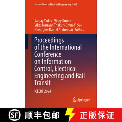 【3-4周达】精装 Proceedings of the International Conference on Information Control, Electrical Engine... [9789819517978]