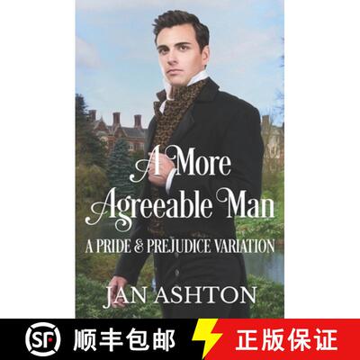 【3-4周达】A More Agreeable Man: A Variation of Jane Austen's Pride and Prejudice [9781956613995]