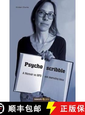 预订 Psychoscribble: A Memoir on BPD and Journaling Ideas [9781642680867]