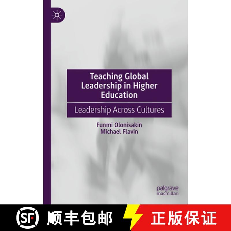 【3-4周达】Teaching Global Leadership in Higher Education: Leadership Across Cultures [9783031663826]