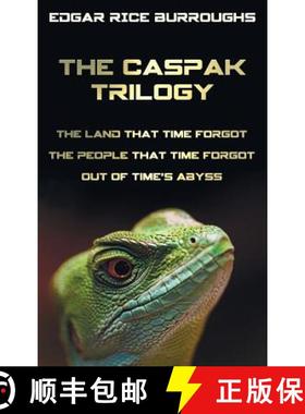 【3-4周达】The Caspak Trilogy; The Land That Time Forgot, the People That Time Forgot and Out of Time... [9781781393758]