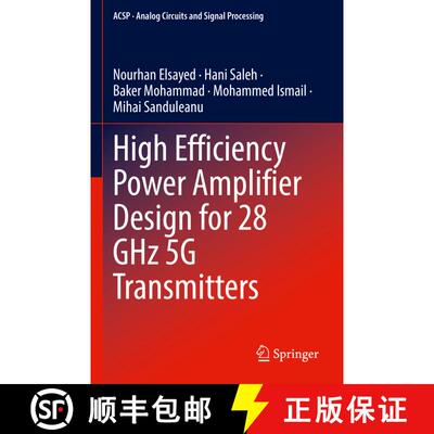 【3-4周达】High Efficiency Power Amplifier Design for 28 GHz 5G Transmitters [9783030927486]