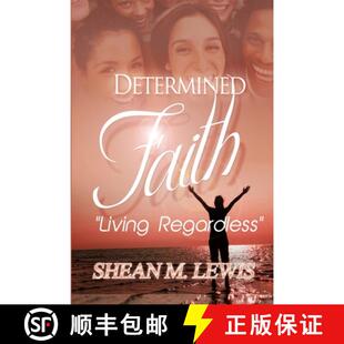 【3-4周达】Determined Faith: Living Regardless [9780988965607]