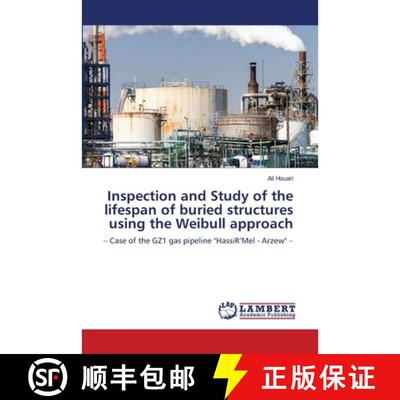预订 Inspection and Study of the lifespan of buried structures using the Weibull approach [9786206163657]
