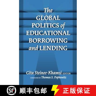【3-4周达】The Global Politics of Educational Borrowing and Lending [9780807744932]