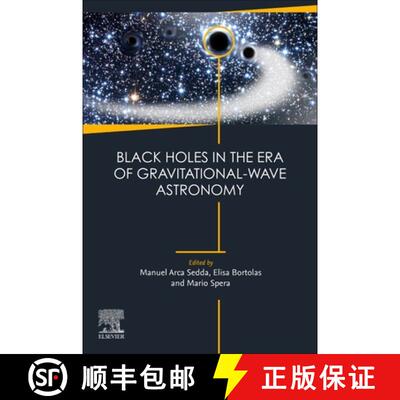 【3-4周达】Black Holes in the Era of Gravitational-Wave Astronomy [9780323956369]