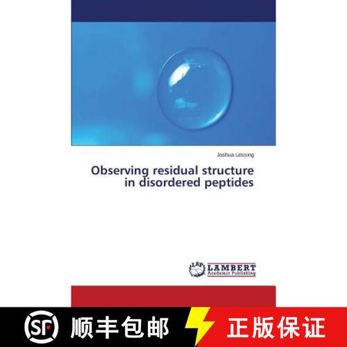 预订 Observing Residual Structure in Disordered Peptides [9783659545764]